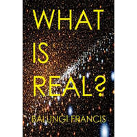 What is Real?: Space Time Singularities or Quantum Black Holes?Dark Matter or Planck Mass Particles? General Relativity or Quantum Gr – Balungi Francis