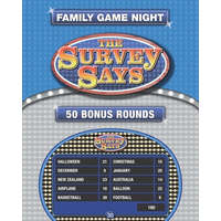  The Survey Says: 50 Fast Money Bonus Rounds in the Style of Family Feud (250 Survey Questions) – Coventry Entertainment Ltd