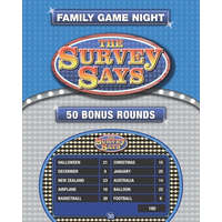 The Survey Says: 50 Fast Money Bonus Rounds in the Style of Family Feud (250 Survey Questions) – Coventry Entertainment Ltd