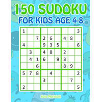  150 Sudoku for Kids Ages 4-8 – Kota Morinishi