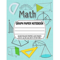 Math Graph Paper Notebook: Quad Ruled 5 squares per inch: Math and Science Composition Notebook for Students 8,5x11 inch (22,6x27,9cm)Paperback - – Zidni Ilma