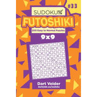  Sudoku Futoshiki - 200 Easy to Normal Puzzles 9x9 (Volume 33) – Dart Veider
