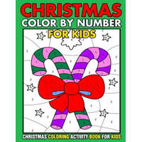  Christmas Color By Number Christmas Coloring activity book For Kids: Christmas Color By Number Children's Christmas Gift or Present for Toddlers & Kid – Kids Gallery Art Press