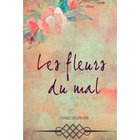 Les fleurs du mal – Charles Baudelaire