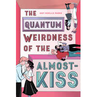  Quantum Weirdness of the Almost-Kiss
