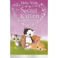  Secret Kitten and Other Tales – Holly Webb