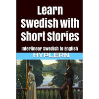  Learn Swedish with Short Stories: Interlinear Swedish to English – Kees van den End,Bermuda Word Hyplern