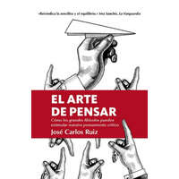  ARTE DE PENSAR, EL (LEB) – JOSE CARLOS RUIZ