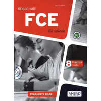  Ahead with FCE for schools B2 - Teacher's Book with 8 practice tests – Sean Haughton