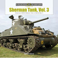  Sherman Tank, Vol. 3: America's M4A2 Medium Tank in World War II