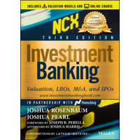  Investment Banking: Valuation, LBOs, M&A, and IPOs , 3rd Edition – Joshua Rosenbaum,Joshua Pearl,Joshua Harris