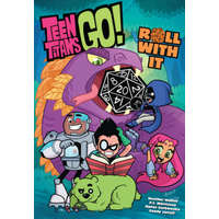 Teen Titans Go! Roll With It Book 1 – P. C. Morissey,Agnes Garbowska