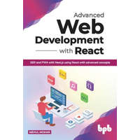  Advanced Web Development with React: SSR and PWA with Next.js using React with advanced concepts (English Edition)