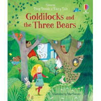 Peep Inside a Fairy Tale Goldilocks and the Three Bears – Anna Milbourne