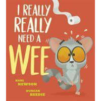  I Really, Really Need a Wee! – Karl Newson