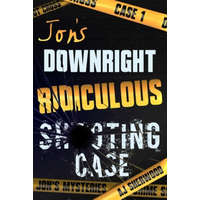  Jon's Downright Ridiculous Shooting Case – Ashlee DIL,Aj Sherwood