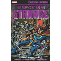  Doctor Strange Epic Collection: Alone Against Eternity – Marv Wolfman,Jim Starlin