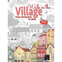  WALK IN THE VILLAGE fantasy coloring books for adults intricate pattern