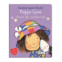  Puppy Love / Amor de cachorrito (Bilingual) – Caroline Jayne Church,Caroline Jayne Church