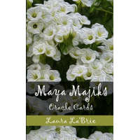  Maya Majiks: Oracle Cards – Laura Labrie