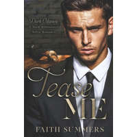 Tease Me: A Dark Billionaire Mafia Romance – Khardine Gray,Faith Summers