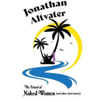  The Island of Naked Women: and other short stories – Jonathan Altvater