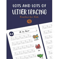Lots and Lots of Letter Tracing Practice for Kids: Letter Tracing Book for Preschoolers, Toddlers.My First Learn to Write Workbook, Learn to Write Wor – Unique Creative Notebook