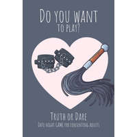 Do you want to play? Truth or Dare - Date Night Game for Consenting Adults: Perfect Valentine's day gift for him or her - Sexy game for consenting adu – Ashley's I. Dare You Game Notebooks
