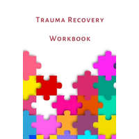 Trauma Recovery Workbook: A healing kit for the mind, body and brain. Perfect for complex ptsd adults, kids and teens. – Lime Health Journals