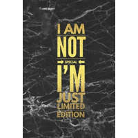  I Am Not Special I'm Just Limited Edition – Bullet Notebook Journal Dot Grid