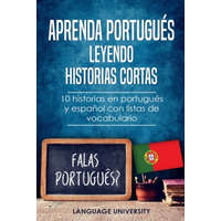 Aprenda portugués leyendo historias cortas: 10 historias en portugués y espa?ol con listas de vocabulario – Charles Mendel,Language University