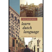  Learn Dutch Language Self Guide Book by Mark Nino de Asis: Self Guide Book for Beginner – Nino D. de Asis