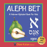  Aleph Bet: A Hebrew Alphabet Book For Kids: Hebrew Language Learning Book For Babies Ages 1 - 3: Matching Games Included: Gift Fo – Olam Katan Press