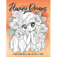  Flowery Dreams: A Kawaii Coloring Book of Flowers and Chibis by YamPuff – Yasmeen H. Eldahan