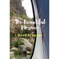 The Beautiful Morocco: Oued El Kanar: Travel to Morocco and see the beauty of this country . wonderful places and cities and an unforgettable – K. Tb