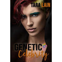  Genetic Celebrity: A Menage Romance – Tara Lain