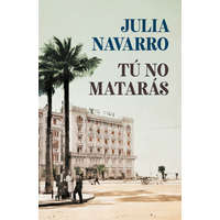  Tu no mataras – Julia Navarro