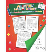  Addition Math Worksheet for Preschool, Kindergarten and 1st grade: Over 20 Fun Designs For Boys And Girls - Educational Worksheets – Little Hands Press
