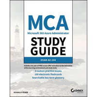  MCA Microsoft Certified Associate Azure Administrator Study Guide: Exam AZ-104