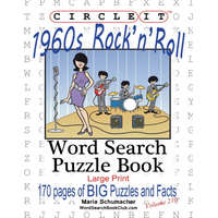 Circle It, 1960's Rock'n'Roll, Word Search, Puzzle Book – Maria Schumacher,Mark Schumacher