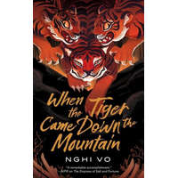 When the Tiger Came Down the Mountain