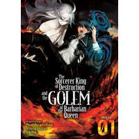  Sorcerer King of Destruction and the Golem of the Barbarian Queen (Light Novel) Vol. 1 – Shiba