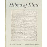 Hilma af Klint Catalogue Raisonne Volume I: Spiritualistic Drawings (1896-1905)