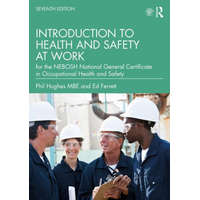  Introduction to Health and Safety at Work – Phil Hughes MBE,Ed Ferrett