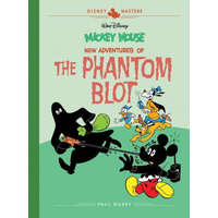Walt Disney's Mickey Mouse: New Adventures of the Phantom Blot: Disney Masters Vol. 15 – Del Connell,Bob Ogle