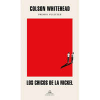 Los Chicos de la Nickel / The Nickel Boys