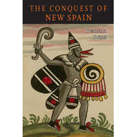  The Conquest of New Spain