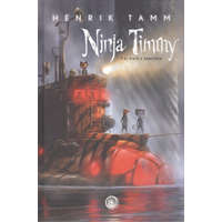  Ninja Timmy – HENRIK TAMM