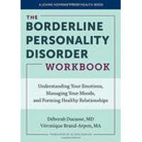  Borderline Personality Disorder Workbook – Deborah Ducasse,Veronique Brand-Arpon