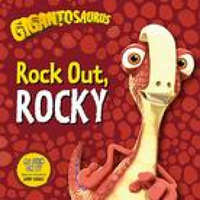  Gigantosaurus - Rock Out, ROCKY – Jonny Duddle